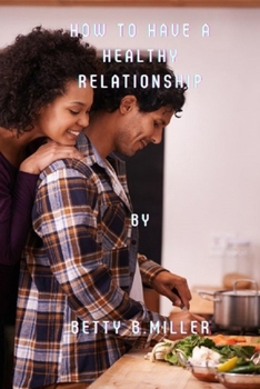 Paperback How to have a healthy relationship. Book