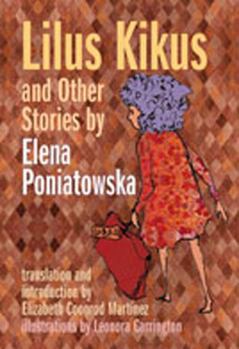 Paperback Lilus Kikus and Other Stories by Elena Poniatowska Book