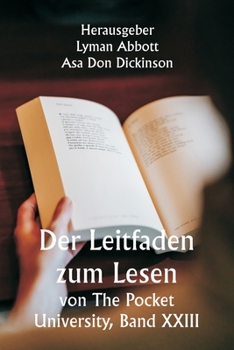 Paperback Der Leitfaden zum Lesen von The Pocket University, Band XXIII [German] Book