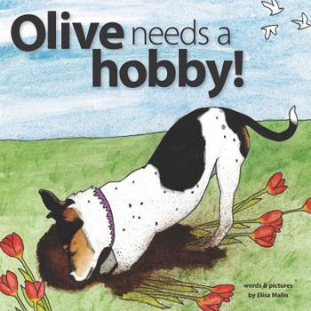 Paperback Olive Needs a Hobby! Book