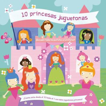 Hardcover 10 Princesas Juguetonas [Spanish] Book