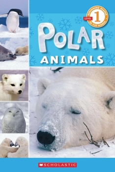Paperback Polar Animals (Scholastic Reader, Level 1) Book