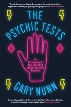 Paperback The Psychic Tests: A deep dive into the world of believers and sceptics Book