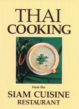 Paperback Thai Cooking: From the Siam Cuisine Restaurant Book