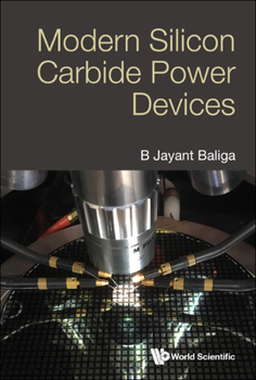 Hardcover Modern Silicon Carbide Power Devices Book