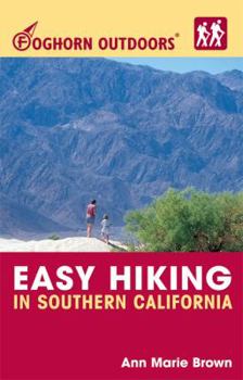 Paperback Foghorn Outdoors Easy Hiking in Southern California Book