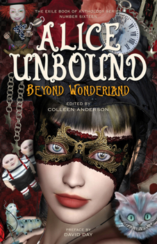 Paperback Alice Unbound: Beyond Wonderland Book