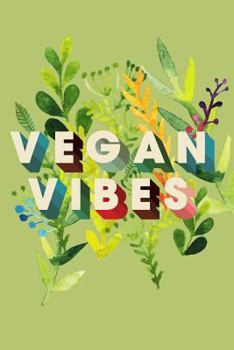 Paperback Vegan Vibes: Greenery Theme Journal Book