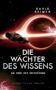 Paperback Die Wächter des Wissens: Am Ende des Universums [German] Book