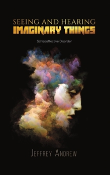 Paperback Seeing and Hearing Imaginary Things Book
