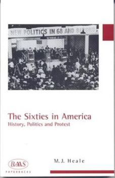 The Sixties in America - Book  of the British Association for American Studies Paperbacks