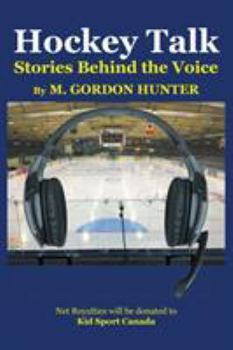Paperback Hockey Talk: Stories Behind the Voice Book