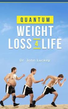 Paperback Quantum Weight loss 4 Life Book