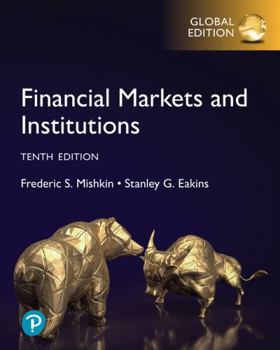 Paperback Financial Markets and Institutions, Global Edition Book