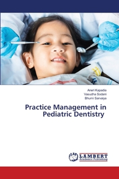 Paperback Practice Management in Pediatric Dentistry Book