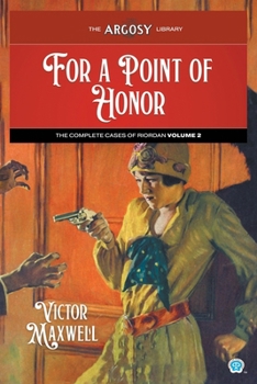 Paperback For a Point of Honor: The Complete Cases of Riordan, Volume 2 Book