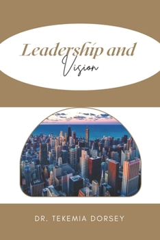 Paperback Leadership and Vision Book