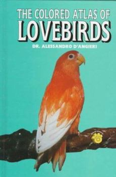 Hardcover Colored Atlas of Lovebirds Book