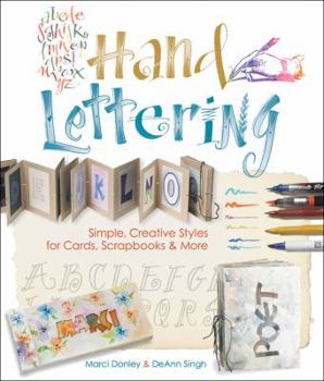 Paperback Hand Lettering: Simple, Creative Styles for Cards, Scrapbooks & More Book