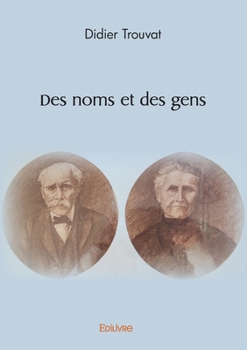 Paperback Des noms et des gens [French] Book