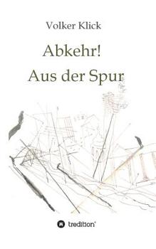 Paperback Abkehr! Aus der Spur [German] Book