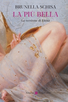 La più bella. La versione di Elena