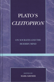 Paperback Plato's Cleitophon: On Socrates and the Modern Mind Book