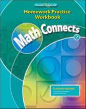 Paperback Math Connects, Grade 2, Homework Practice Workbook (ELEMENTARY MATH CONNECTS) Book
