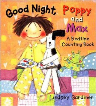 Board book Good Night, Poppy and Max: A Bedtime Counting Book