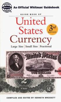Paperback Guide Book of United States Currency: Large Size, Small Size, Fractional Book