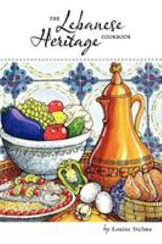 Paperback The Lebanese Heritage Cookbook Book