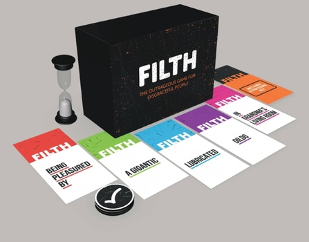 Game Filth: The Outrageous Game for Disgraceful People Book