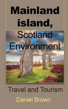 Paperback Mainland Island - Scotland Environment: Travel and Tourism Book