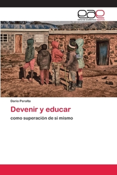 Paperback Devenir y educar [Spanish] Book