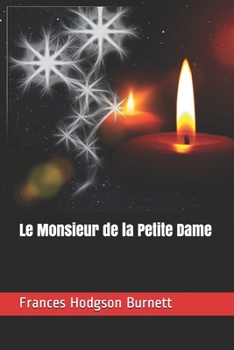 Paperback Le Monsieur de la Petite Dame Book