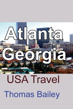 Paperback Atlanta, Georgia: USA Travel Book