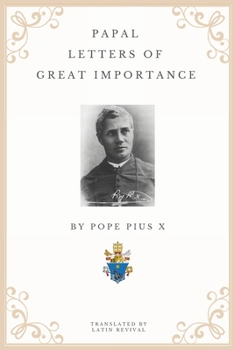 Paperback Papal Letters of Great Importance Book