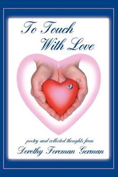 Paperback To Touch With Love Book