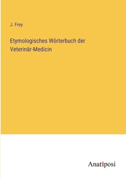 Paperback Etymologisches Wörterbuch der Veterinär-Medicin [German] Book