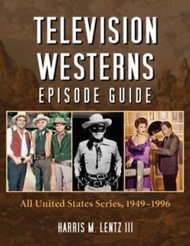 Paperback Television Westerns Episode Guide: All United States Series, 1949-1996 Book