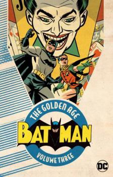 Paperback Batman: The Golden Age Vol. 3 Book