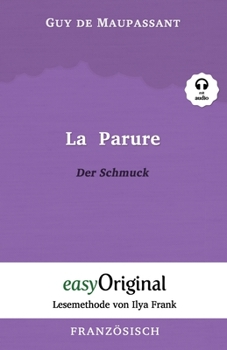 Paperback La Parure / Der Schmuck (mit Audio) - Lesemethode von Ilya Frank: Ungekürzter Originaltext [German] Book