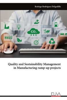 Paperback Quality and Sustainability Management in Manufacturing ramp-up projects Book