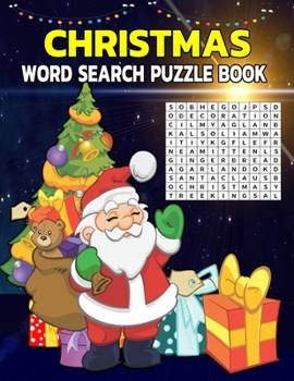 Paperback Christmas Word Search Puzzle Book: Christmas Gifts For Kids & Adults (Puzzle Books) Exercise your brain and fill your heart with Christmas spirit Book