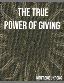 Paperback The True Power of Giving Book
