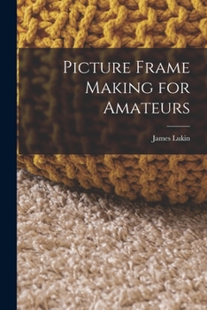 Paperback Picture Frame Making for Amateurs Book