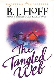 The Tangled Web - Book #3 of the Daybreak Mysteries
