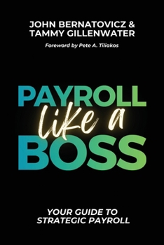 Paperback Payroll Like a Boss: Your Guide to Strategic Payroll Book