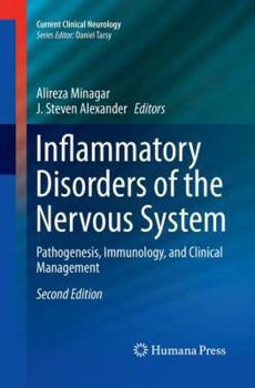 Inflammatory Disorders of the Nervous System: Pathogenesis, Immunology, and Clinical Management (Current Clinical Neurology)