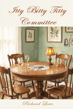 Paperback The Itty Bitty Titty Committee Book
